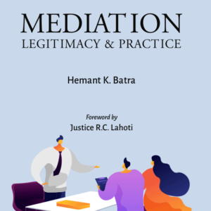 Mediation: Legitimacy & Practice​